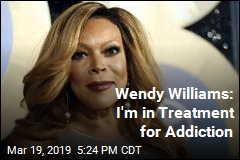 Wendy Williams: I&#39;m Living in a Sober House