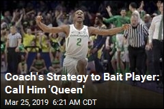 Coach&#39;s Strategy to Bait Player: Call Him &#39;Queen&#39;