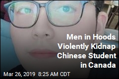 Men in Hoods Violently Kidnap Chinese Student in Canada