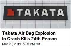 Takata Air Bag Explosion in Crash Kills 24th Person