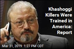 Khashoggi Killers Were Trained in America: Report