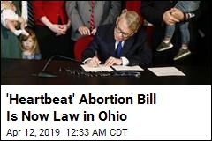 Ohio Now Has One of the Toughest US Abortion Laws