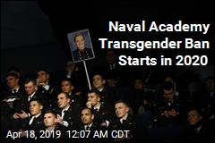 Naval Academy Transgender Ban Starts in 2020