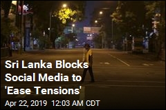 Sri Lanka Blocks Social Media After Easter Bombings