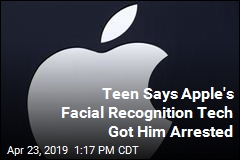 Teen Says Apple&#39;s Facial Recognition Tech Got Him Arrested