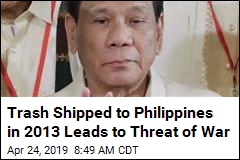 Trash Shipped to Philippines in 2013 Leads to Threat of War