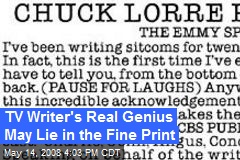 TV Writer's Real Genius May Lie in the Fine Print