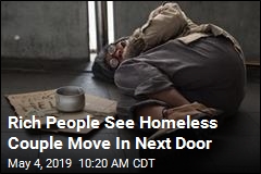 Rich Guy Invites Homeless Couple to Move In