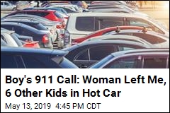 Boy's 911 Call: Woman Left Me, 6 Other Kids in Hot Car