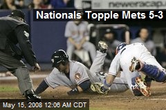 Nationals Topple Mets 5-3