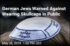 German Official Cautions Jews About Skullcaps