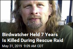 Birdwatcher Held 7 Years Is Killed During Rescue Raid