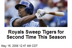 Royals Sweep Tigers for Second Time This Season