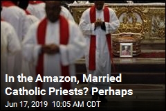 In the Amazon, Married Catholic Priests? Perhaps