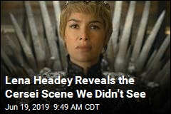 Lena Headey Reveals the Cersei Scene We Didn&#39;t See