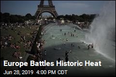 Europe Battles Historic Heat