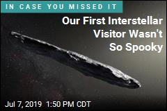 Sorry, Seekers: Interstellar Visitor Was Natural
