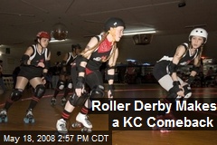 Roller Derby Makes a KC Comeback
