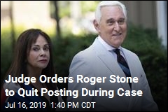 Judge Orders Roger Stone to Quit Posting During Case