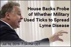 House Backs Probe of Whether Military Used Ticks to Spread Lyme Disease