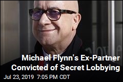 Michael Flynn&#39;s Ex-Partner Convicted of Secret Lobbying