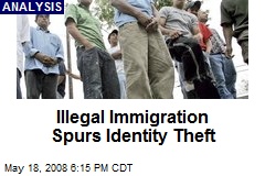 Illegal Immigration Spurs Identity Theft