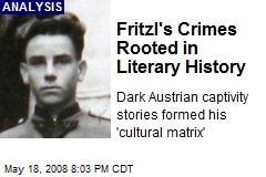 Fritzl's Crimes Rooted in Literary History