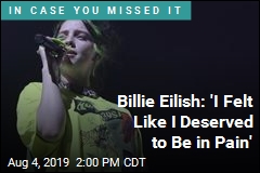 Billie Eilish on Life as a Pop Star: &#39;Amazing&#39;&mdash;and Awful