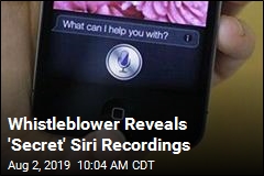 Think Siri Isn&#39;t Listening? A Whistleblower Speaks Up