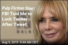 Pulp Fiction Star: FBI Told Me to Lock Twitter After Tweet