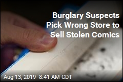 Burglary Suspects Pick Wrong Store to Sell Stolen Comics