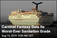Carnival Fantasy Gets Its Worst-Ever Sanitation Grade