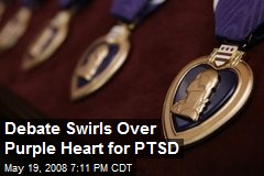 Debate Swirls Over Purple Heart for PTSD