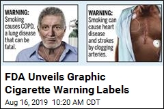 FDA Wants to Add Grisly Cigarette Warning Labels