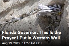 Florida Governor Reveals Prayer He Put in Western Wall