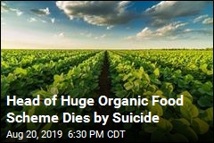 Head of Huge Organic Food Scheme Dies by Suicide
