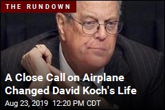 A Close Call on Airplane Changed David Koch&#39;s Life
