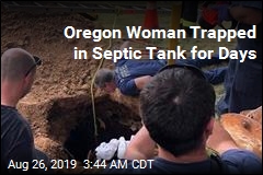 Oregon Woman Trapped in Septic Tank for Days