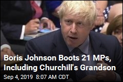 Boris Johnson Boots 21 MPs, Including Churchill&#39;s Grandson