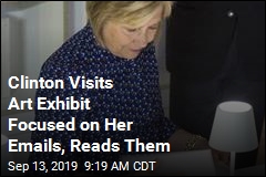 Clinton Reads Her Controversial Emails at Art Exhibit