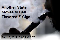 Another State Moves to Ban Flavored E-Cigs