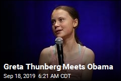 Obama: Greta Thunberg Is &#39;One of Planet&#39;s Greatest Advocates&#39;