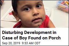 Disturbing Development in Case of Boy Found on Porch