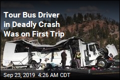 Tour Bus Driver in Deadly Crash Was on First Trip