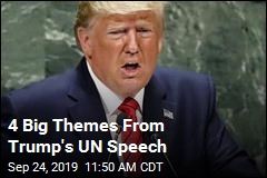 4 Big Themes From Trump&#39;s UN Speech