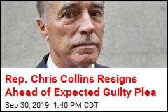 Rep. Chris Collins Resigns Ahead of Expected Guilty Plea