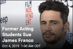 Acting Students&#39; Suit Accuses James Franco of Sexual Exploitation