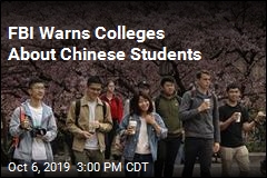 FBI to Colleges: Watch Out for Chinese Students