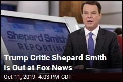 Trump Critic Shepard Smith Leaves Fox News
