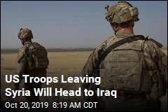 US Troops Leaving Syria Will Head to Iraq